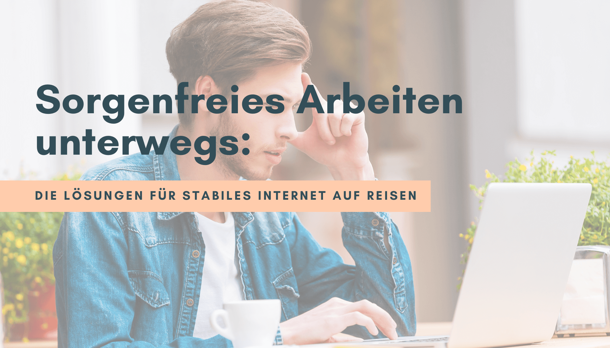 Internet auf Reisen